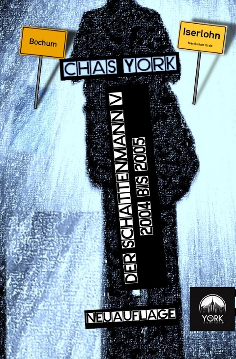 Der Schattenmann / Chas York - Der Schattenmann 5 - Chas York
