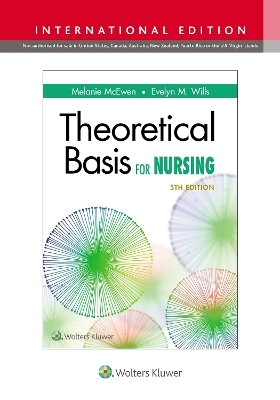 Theoretical Basis for Nursing - Melanie McEwen, Evelyn M. Wills