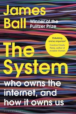 The System - James Ball