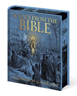 Scenes from the Bible - Gustave Doré