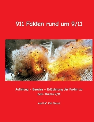 911 Fakten rund um 9/11 - Axel HC