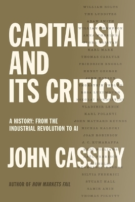 Capitalism and Its Critics - John Cassidy