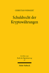 Schuldrecht der Kryptowährungen - Christian Wengert