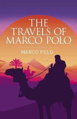 The Travels of Marco Polo - Marco Polo