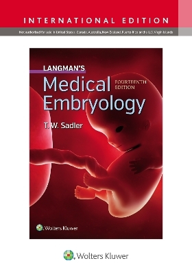 Langman's Medical Embryology - Dr. T.W. Sadler