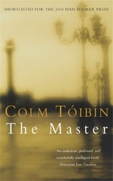 The Master - Tóibín, Colm