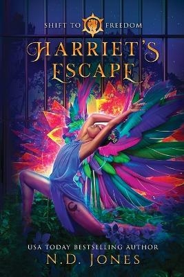 Harriet's Escape - N D Jones