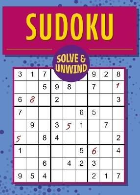 Solve and Unwind: Sudoku - Eric Saunders