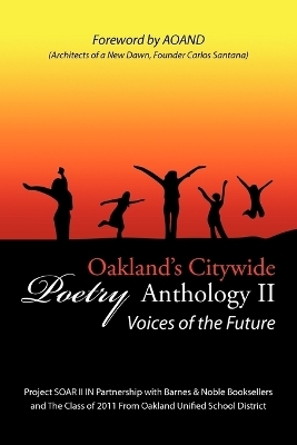 Oakland's Citywide Poetry Anthology -  Oakland's Citywide Poetry Anthology