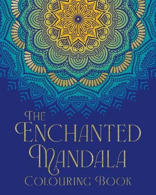 The Enchanted Mandala Colouring Book - Tansy Willow