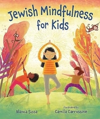 Jewish Mindfulness for Kids - Blanca Sissa