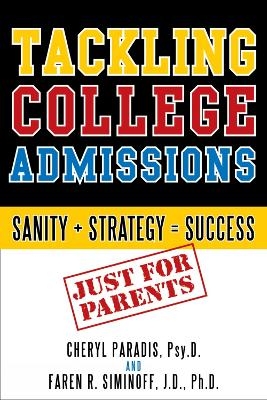 Tackling College Admissions - Cheryl Paradis, Faren R. Siminoff