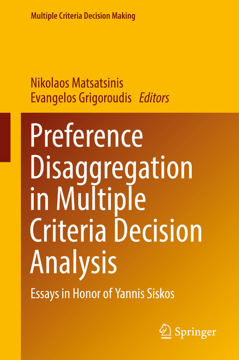 Preference Disaggregation in Multiple Criteria Decision Analysis - 