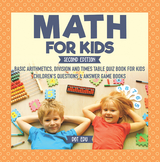 Math for Kids Second Edition | Basic Arithmetic, Division and Times Table Quiz Book for Kids | Children's Questions & Answer Game Books - Dot EDU