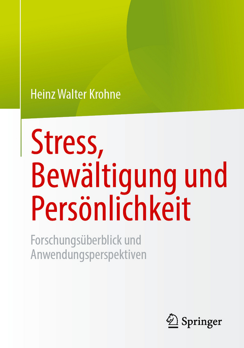 Stress, Bewältigung und Persönlichkeit - Heinz Walter Krohne