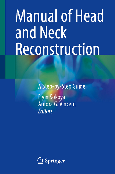 Manual of Head and Neck Reconstruction - 