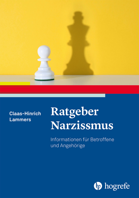 Ratgeber Narzissmus - Claas-Hinrich Lammers