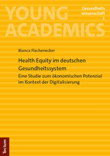 Health Equity im deutschen Gesundheitssystem - Bianca Flachenecker