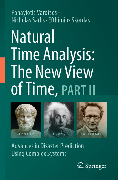 Natural Time Analysis: The New View of Time, Part II - Panayiotis Varotsos, Nicholas Sarlis, Efthimios Skordas