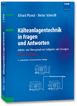 Kälteanlagentechnik in Fragen und Antworten - Planck, Erhard; Schmidt, Dieter