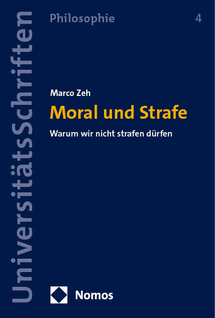 Moral und Strafe - Marco Zeh