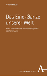 Das Eine-Ganze unserer Welt - Gerold Prauss