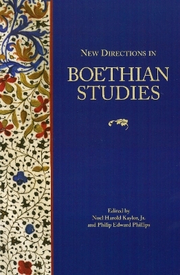 New Directions in Boethian Studies - 