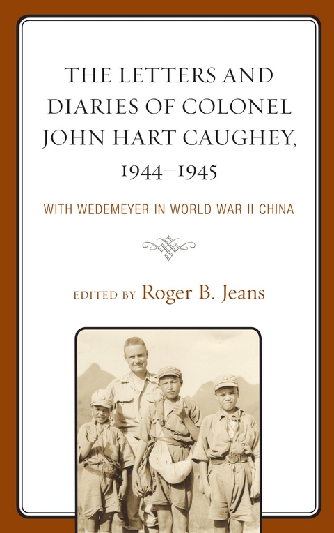 Letters and Diaries of Colonel John Hart Caughey, 1944-1945 - 