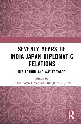 Seventy Years of India-Japan Diplomatic Relations - 