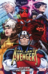 Uncanny Avengers: Aus dem Untergrund - Gerry Duggan, Javier Garrón, Joshua Cassara, Emilio Laiso