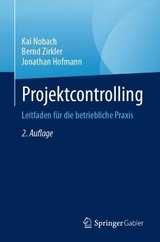 Projektcontrolling - Nobach, Kai; Zirkler, Bernd; Hofmann, Jonathan