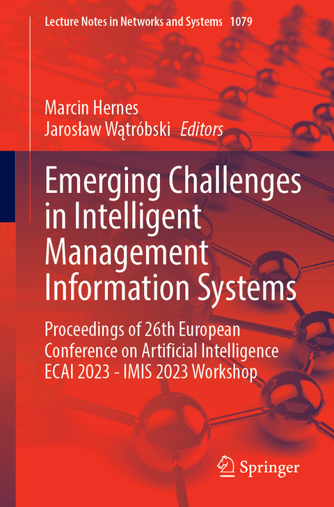 Emerging Challenges in Intelligent Management Information Systems - 