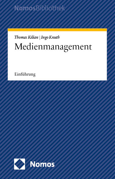 Medienmanagement - Thomas Kilian, Ingo Knuth