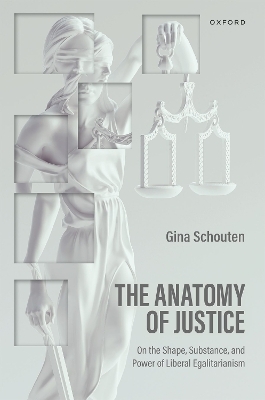 The Anatomy of Justice - Regina Schouten