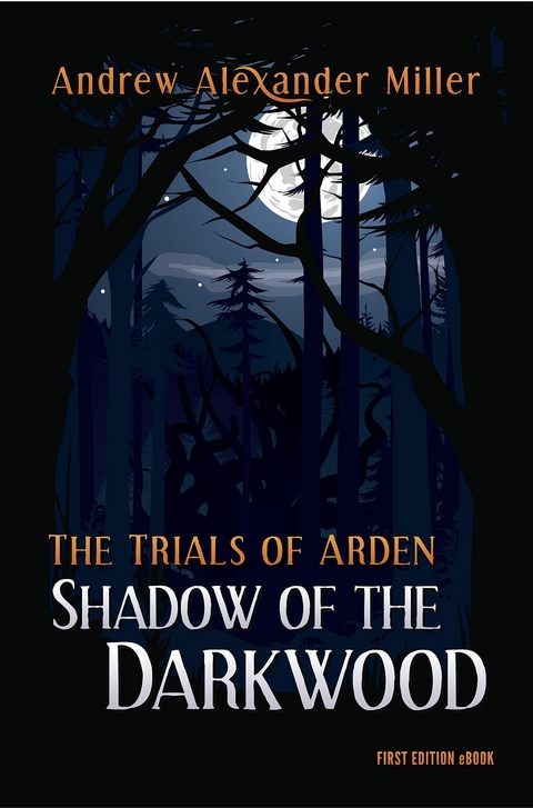 Trials of Arden -  Andrew Alexander Miller