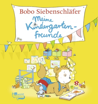 Bobo Siebenschläfer: Meine Kindergartenfreunde - Markus Osterwalder