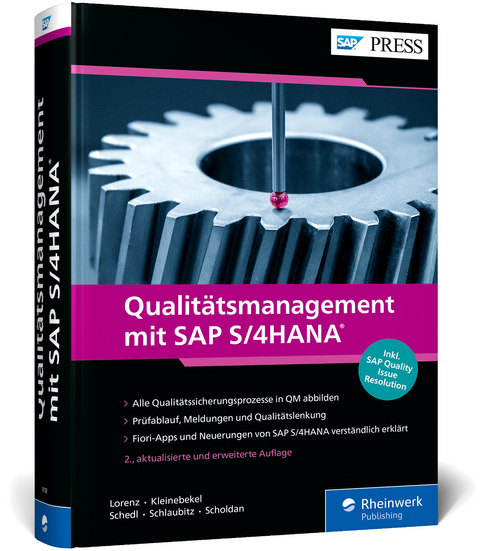 Qualitätsmanagement mit SAP S/4HANA - Yvonne Lorenz, Uwe Schedl, Matthias Schlaubitz, Frank Scholdan