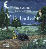 Die Perlendiebin - Axel Scheffler, Rosa Scheffler