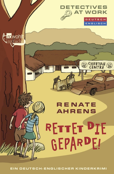 Rettet die Geparde! - Renate Ahrens