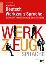 Arbeitsheft Deutsch - Werkzeug Sprache - Güven, Gülçimen; Reinhardt, Gabriele