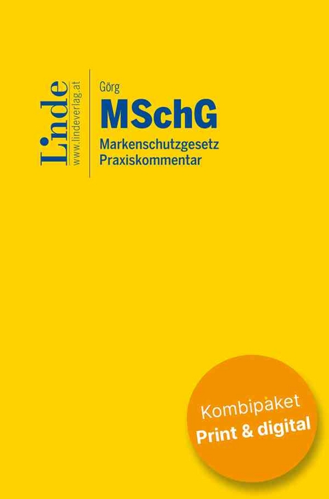 MSchG I Markenschutzgesetz (Kombi Print&digital) - Mathias Görg