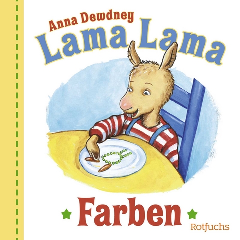 Lama Lama Farben - Anna Dewdney