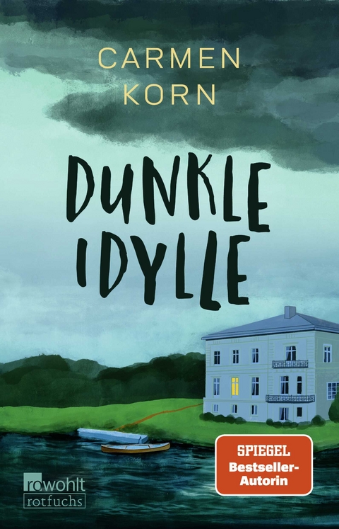 Dunkle Idylle - Carmen Korn