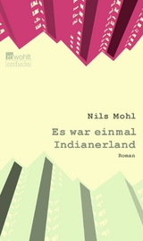 Es war einmal Indianerland - Nils Mohl