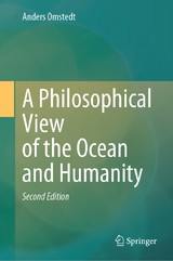 A Philosophical View of the Ocean and Humanity - Omstedt, Anders