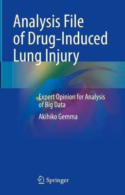 Analysis File of Drug-Induced Lung Injury - Akihiko Gemma