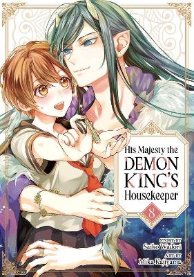 His Majesty the Demon King's Housekeeper Vol. 8 - Saiko Wadori