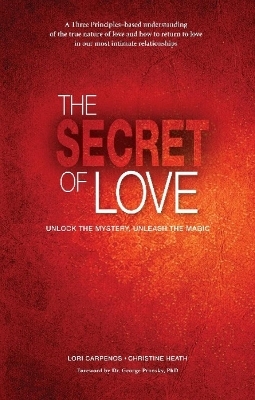 Secret of Love, The - Lori Carpenos, Christine Heath