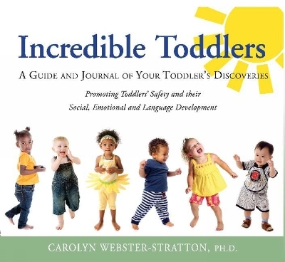 Incredible Toddlers - Caolyn Webster-Stratton