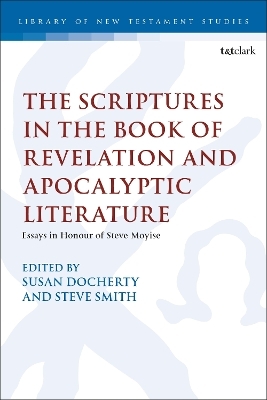 The Scriptures in the Book of Revelation and Apocalyptic Literature - 